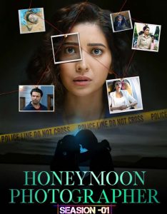 Honeymoon Photographer S01 (2024) Hindi Completed Web Series HD From VegaMovies
