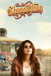 Shaadisthan (2021) New Hindi Full Movie HD From VegaMovies