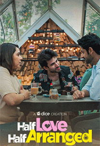 Half Love Half Arranged S01 (2023) Hindi  Web Series HD